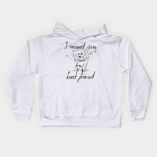 I Rescued My Best Friend Kids Hoodie